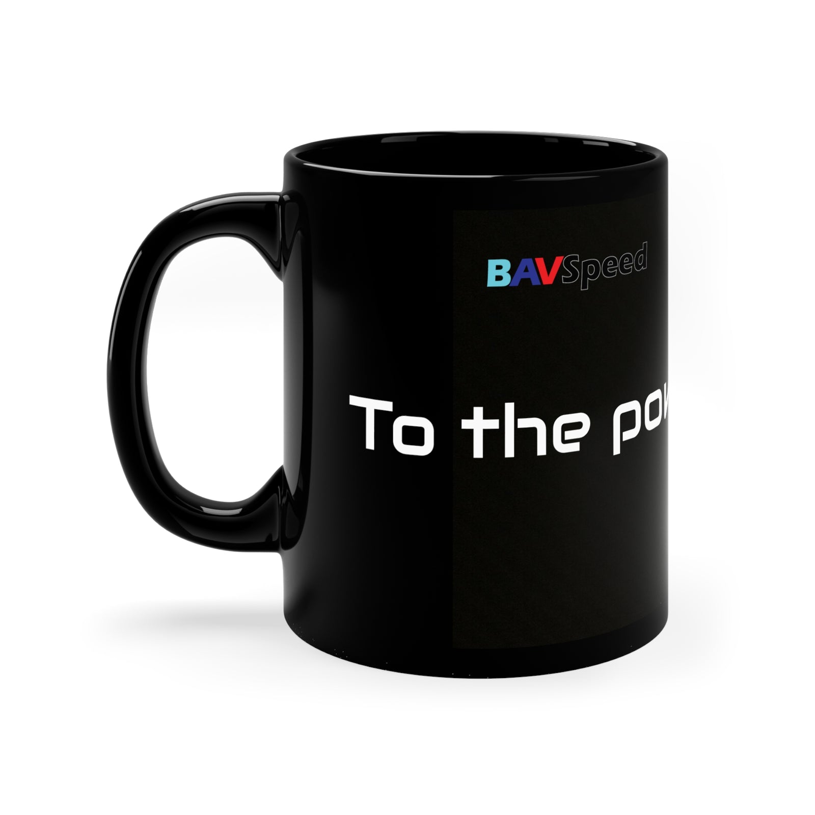 BAVSpeed "To the power of N" -  11oz Black Mug