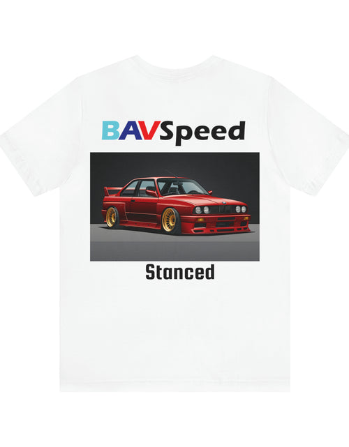 Load image into Gallery viewer, BAVSpeed &quot;Stanced&quot; E30 BMW M3 Unisex Jersey Short Sleeve Tee
